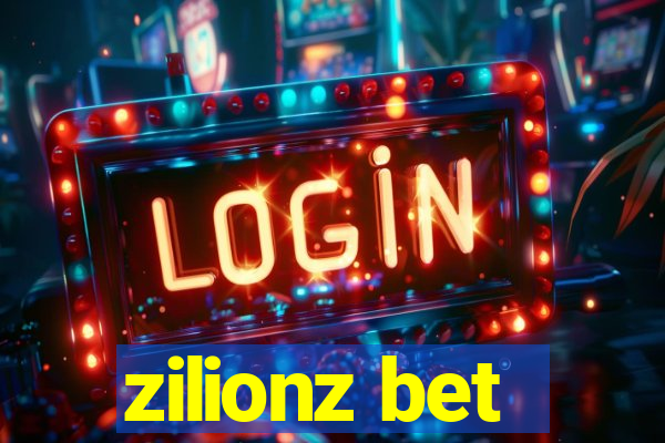 zilionz bet